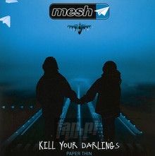 Kill Your Darlings - Mesh