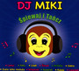 piewaj I Tacz Z DJ Miki - DJ Miki