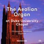 The Aeolian Organ At Duke - V/A