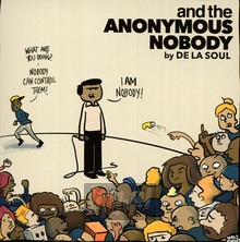 And The Anonymous Nobody - De La Soul - bigger And The Anonymous Nobody - De La Soul
