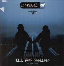 Kill Your Darlings - Mesh