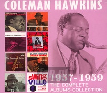 The Complete Albums Collection: 1957 - 1959 - Coleman Hawkins