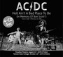 Hell Ain't A Bad Place To Be - AC/DC
