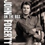 On The Box - John Fogerty