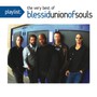 Playlist: Very Best Of Blessid Union Of Souls - Blessid Union Of Souls