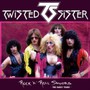 Rock'n'roll Saviors - Twisted Sister