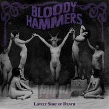 Lovely Sort Of Death - Bloody Hammers