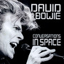 Conversations In Space - David Bowie