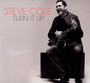 Turn It Up - Steve Cole
