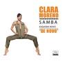 Samba Esquema Novo De Nov - Clara Moreno