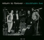 Stockholm Live - Return To Forever