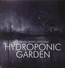 Hydroponic Garden - Carbon Based Lifeforms