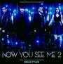 Now You See Me 2  OST - Brian Tyler