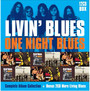 Complete Album Collection - One Night Blues - Livin' Blues