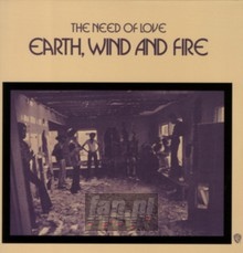 The Need Of Love - Earth, Wind & Fire