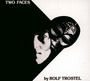 Two Faces - Rolf Trostel