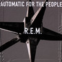 Automatic For The People - R.E.M.