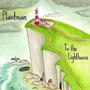 To The Lighthouse - Plantman