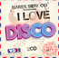 Przedstawia: I Love Disco! - Marek    Sierocki 