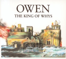 The King Of Whys - Owen