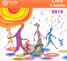Lato Z Radiem 2016 - Lato Z Radiem   