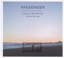 Young As The Morning Old - Passenger