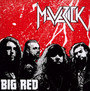 Big Red - Maverick