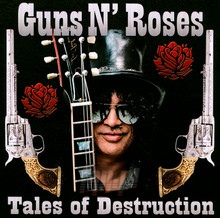 Tales Of Destruction - Guns n' Roses