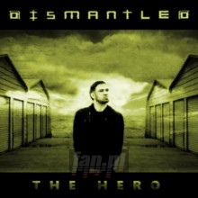 Hero - Dismantled
