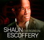 Evergreen - Shaun Escoffery