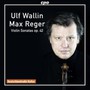 Reger: Sonatas For Violin Solo Op. 42 - Reger  /  Wallin