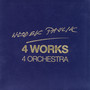 4 Works 4 Orchestra - Wodek Pawlik