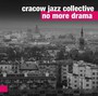 No More Drama - Cracow Jazz Collective