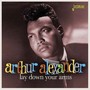 Lay Down Your Arms - Arthur Alexander