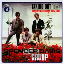 Taking Out Time ~ Complete Recordings 1967-1969 - Davis  Spencer Group