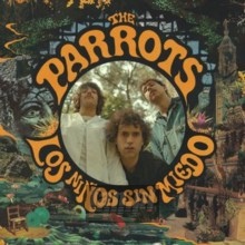 Los Ninos Sin Miedo - The Parrots