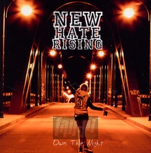 Own The Night - New Hate Rising