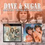 Greatest Hits / New York Wine & Tennessee Shine - Dave & Sugar