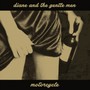 Motorcycle - Diane & The Gentle Men