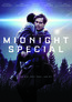 Midnight Special - Movie / Film