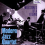 Modern Jazz Quartet - Milestones Of A Legend