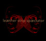 Spaectator - Leaether Strip