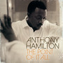 Point Of It All - Anthony Hamilton