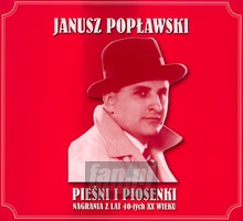 Pieni I Piosenki - Nagrania Z Lat 40-Tych XX W - Janusz Popawski