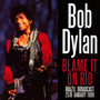 Blame It On Rio - Bob Dylan
