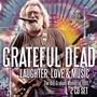 Laughter, Love & Music - Grateful Dead