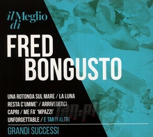 Il Meglio Di Fred Bongusto - Grandi Successi - Fred Bongusto