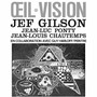 Oeil Vision - Jef Gilson