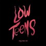 Lew Teens - Every Time I Die