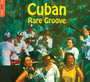 Rough Guide To Cuban Rare Roove - Rough Guide To...  